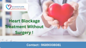 Heart Blockage Treatment Without Surgery !